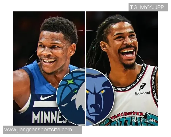 爱德华兹缺阵森林狼迎战灰熊球队能否克服困难继续争胜