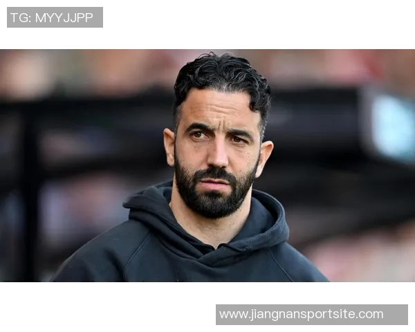 拉斐尔谈库尼亚状态不佳强调阿莫林及全队仍有提升空间